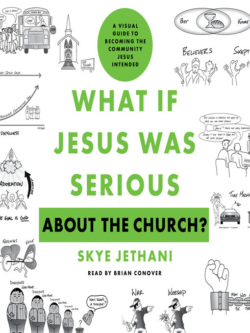 Title details for What If Jesus Was Serious about the Church? by Skye Jethani - Available